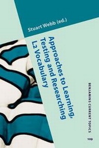 Enlarge image Cover: Approaches to Learning, Testing and Researching L2 Vocabulary - John Benjamins Publishing Co