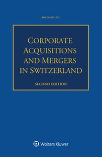 Abbildung von: Corporate Acquisitions and Mergers in Switzerland - Kluwer Law International