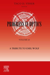 Enlarge image Cover: Progress in Optics: A Tribute to Emil Wolf - Elsevier