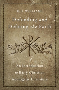 Enlarge image Cover: Defending and Defining the Faith - OUP eBook