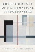 Cover: The Prehistory of Mathematical Structuralism - OUP eBook