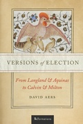 Cover: Versions of Election - University of Notre Dame Press