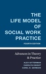 Cover: The Life Model of Social Work Practice - Columbia University Press