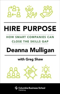 Abbildung von: Hire Purpose - Columbia University Press