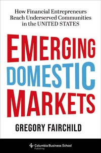 Abbildung von: Emerging Domestic Markets - Columbia University Press