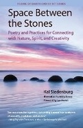 Cover: Space Between the Stones - Our Nature Connection