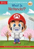 Cover: What Is Nintendo? - Penguin Workshop