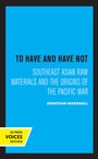 Cover: To Have and Have Not - University of California Press