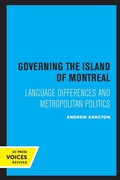 Cover: Governing the Island of Montreal - University of California Press