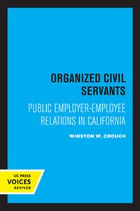 Abbildung von: Organized Civil Servants - University of California Press