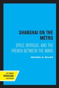 Cover: Shanghai on the Metro - University of California Press