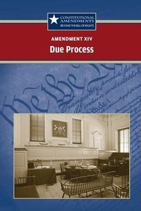 Enlarge image Cover: Amendment XIV: Due Process - Greenhaven Publishing