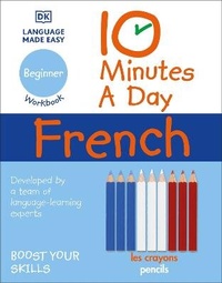 Abbildung von: 10 Minutes a Day French Beginners - DK Children