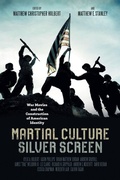 Cover: Martial Culture, Silver Screen - Louisiana State University Press