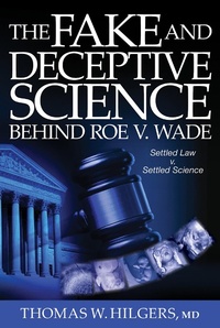 Abbildung von: Fake and Deceptive Science Behind Roe V. Wade - Beaufort Books