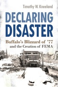 Cover: Declaring Disaster - Syracuse University Press