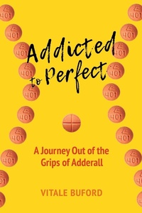 Enlarge image Cover: Addicted to Perfect - Changing Lives Press, LLC.