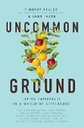 Cover: Uncommon Ground - Thomas Nelson Publishers