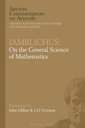 Cover: Iamblichus: On the General Science of Mathematics - Bloomsbury Academic