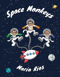 Enlarge image Cover: Space Monkeys - Dorrance Publishing Co.