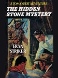 Cover: The Hidden Stone Mystery - Wildside Press