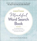 Cover: The Everything Mindful Word Search Book, Volume 1: Volume 1 - Everything