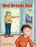Cover: Ned Dreads Bed - Sellers Publishing