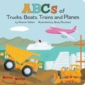 Cover: The ABCs of Trucks, Boats Planes, and Trains - Sellers Publishing