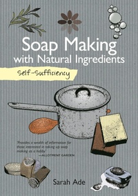 Enlarge image Cover: Soap Making with Natural Ingredients - IMM Lifestyle Books