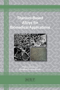 Enlarge image Cover: Titanium-Based Alloys for Biomedical Applications - Materials Research Forum LLC