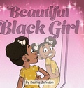 Cover: Beautiful Black Girl - Black Girls are a Movement