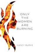 Cover: Only the Women are Burning - Apprentice House