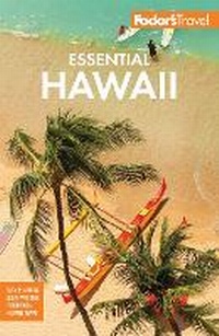 Abbildung von: Fodor's Essential Hawaii - Fodor's Travel Publications Inc.,U.S.