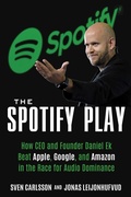 Cover: The Spotify Play - Diversion Books