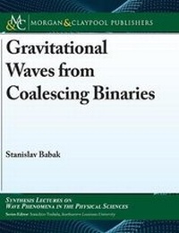 Abbildung von: Gravitational Waves from Coalescing Binaries - Morgan & Claypool Publishers
