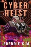 Cover: Cyber Heist - Revelry Publishing