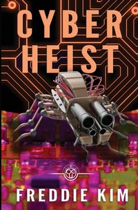 Enlarge image Cover: Cyber Heist - Revelry Publishing