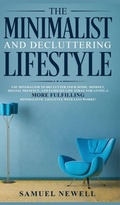 Cover: The Minimalist And Decluttering Lifestyle - Jc Publishing