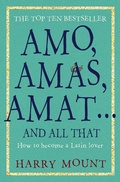 Cover: Amo, Amas, Amat ... and All That - Short Books Ltd