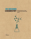 Cover: 30-Second Chemistry - Ivy Press