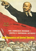 Cover: Dynamics of Soviet Society - Barakaldo Books