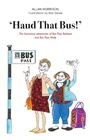 Cover: Haud That Bus! - Luath Press