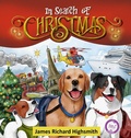 Cover: In Search of Christmas - 2 Z Press LLC