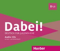 Abbildung von: Dabei! B1.1 - Hueber Verlag