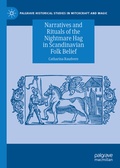 Cover: Narratives and Rituals of the Nightmare Hag in Scandinavian Folk Belief - Palgrave Macmillan