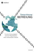 Cover: Befreiung - Von der Notwendigkeit und den M&ouml;glichkeiten einer umfassenden Umkehr - tredition