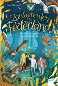 Cover: Zaubereulen in Federland (1). Das Geheimnis von Athenaria - Arena Verlag eBooks
