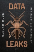Cover: Data Leaks (1). Wer macht die Wahrheit? - Arena Verlag eBooks