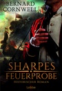 Cover: Sharpes Feuerprobe - Lübbe