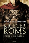 Cover: Krieger Roms - Feuer im Osten - L&uuml;bbe
